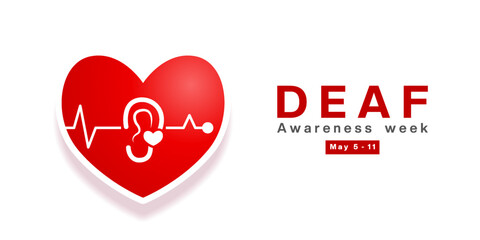 Deaf Awareness Week. Ear and heart. Suitable for posters, banners, social media and more. White background.