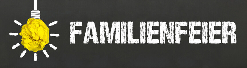 Familienfeier	
