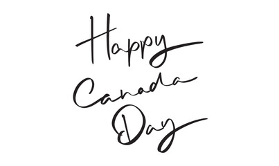 happy canada day text font calligraphy hand written lettering script black color object icon 1st first day date july month canadian holiday happy independence day symbol sign country happy canada day 