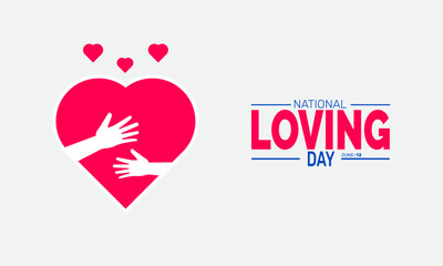 National Loving Day. holiday concept, Perfect for background, banners, cards, posters, and  social media design with text inscription and classic color for a professional look



