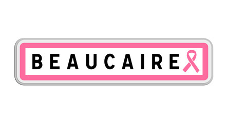 Panneau de sortie de Beaucaire, Gard, Occitanie avec Ruban Octobre Rose