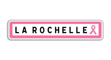 Panneau de sortie de La Rochelle, Charente-Maritime, Nouvelle-Aquitaine avec Ruban Octobre Rose