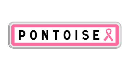 Panneau de sortie de Pontoise, Val-d'Oise, Île-de-France avec Ruban Octobre Rose