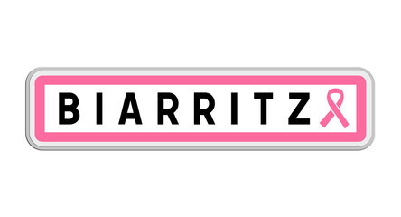 Panneau de sortie de Biarritz, Pyrénées-Atlantiques, Nouvelle-Aquitaine avec Ruban Octobre Rose