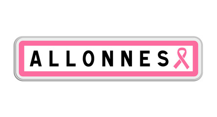 Panneau de sortie d'Allonnes, Sarthe, Pays de la Loire avec Ruban Octobre Rose