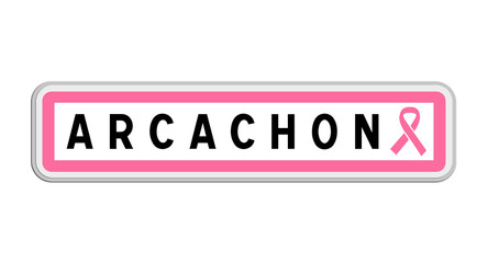 Panneau de sortie d'Arcachon, Gironde, Nouvelle-Aquitaine avec Ruban Octobre Rose