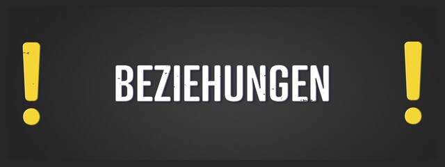 Beziehungen (relationships) - A blackboard illustration with white text.