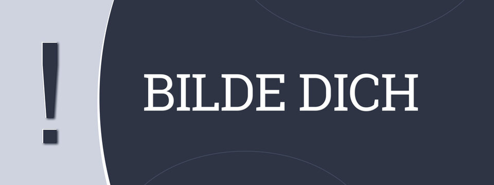 Bilde dich (Educate yourself) - A blue banner illustration with white text.