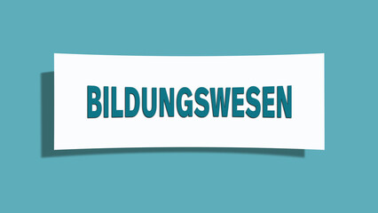 Bildungswesen (Education) - A card isolated on light green background.