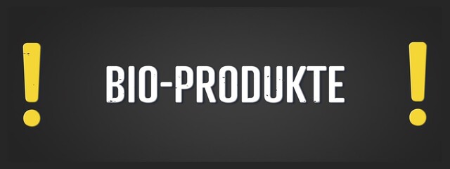 Bio-Produkte (Organic products) - A blackboard illustration with white text.