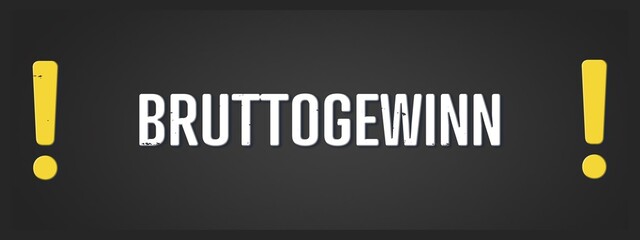 Bruttogewinn (Gross profit) - A blackboard illustration with white text.