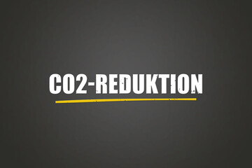 CO2-Reduktion (CO2 reduction) - A blackboard with white text.