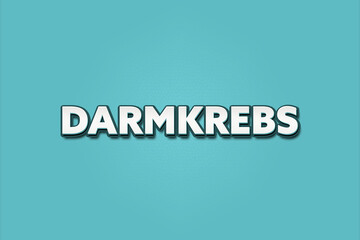 Darmkrebs (Colon cancer) - A turquoise banner illustration with white text.