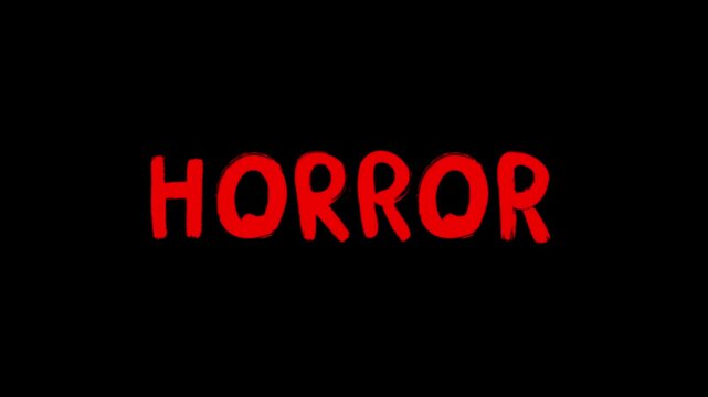 Sloppy Animated Red “Horror” Title on Black Background for Scary Movie Intro
