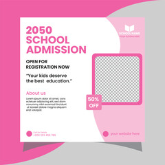 School admission social media post or banner template Square web banner template