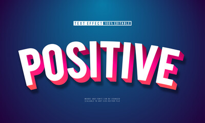 Positive 3D editable text effect with vibrant bold style for uplifting design.