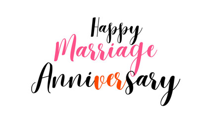 Happy Marriage Anniversary text on white background suitable for banner and poster design.