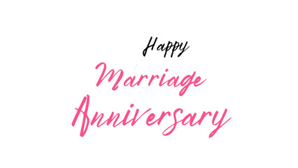 Happy Marriage Anniversary text on white background suitable for banner and poster design.