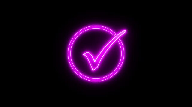 glowing neon check mark icon animation. ok , done, completed check mark Tick mark icon circle neon sign. check mark icon animation on black background