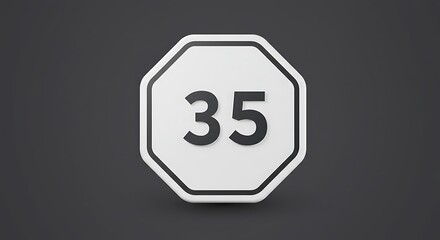 Number 35 in White Octagon Sign
