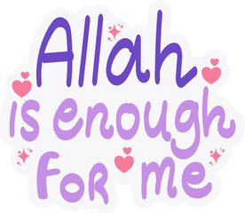 Allah is enough for me , Islamic Self Affirmation Stickers,  Journal Planners Stickers