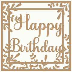 Vector happy birthday card. Layered paper cut Flowers and Butterflies. Paper cut out design. Shadow box style. 3D design