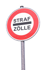 Verkehrszeichen - Verbot - Strafzölle - Freisteller