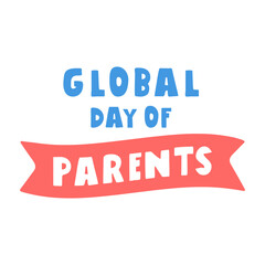 Banner. Global day of parents. Illustration design on white background.