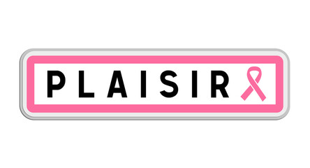 Panneau de sortie de Plaisir, Yvelines, Île-de-France avec Ruban Octobre Rose