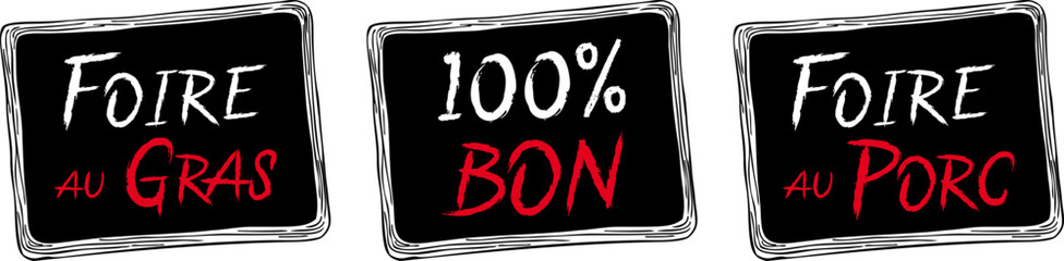 Tableau noir, foire au gras, foire au porc