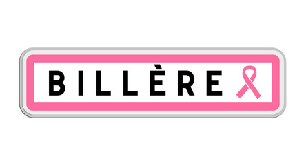 Panneau de ville Billère 64 Pyrénées-Atlantiques Nouvelle-Aquitaine avec ruban rose Octobre Rose