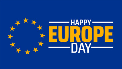 Europe day background banner or poster design template. observed every year in May. Holiday concept. Use to any Template, card, poster, placard, template.