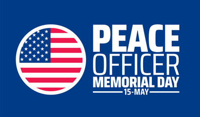 Peace Officer Memorial Day background banner or poster design template. observed every year in May. Holiday concept. Use to any Template, card, poster, placard, template.