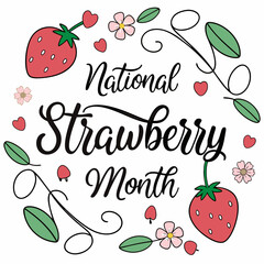 NATIONAL STRAWBERRY MONTH vector illustration