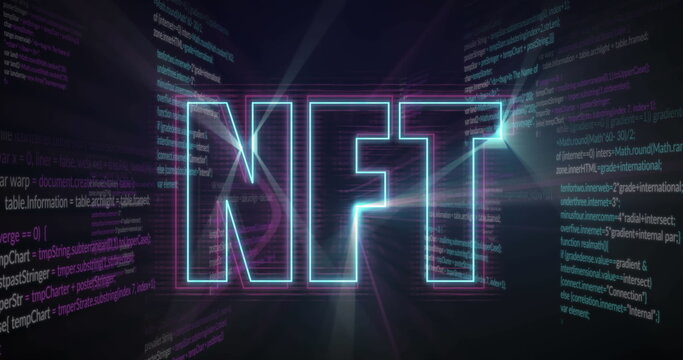 Digital image of neon nft text banner against data processing on black background