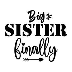 Big Sister Finally SVG 