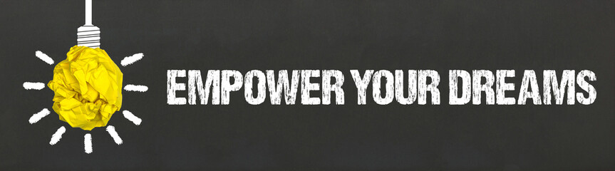 Empower Your Dreams	
