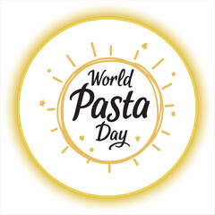 World Pasta Day Typography Design,Hand Drawn World Pasta Day Poster,Pasta Day Celebration Lettering Art,World Pasta Day Calligraphy Vector,Happy World Pasta Day Banner Design