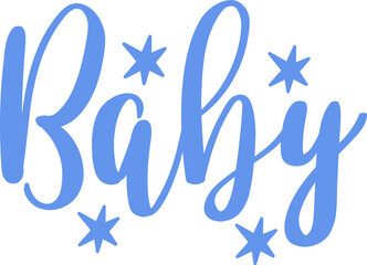 Baby typography design on plain white transparent isolated background for card, shirt, hoodie, sweatshirt, apparel, tag, mug, icon, poster or badge