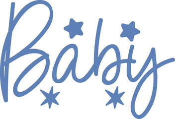 Baby typography design on plain white transparent isolated background for card, shirt, hoodie, sweatshirt, apparel, tag, mug, icon, poster or badge