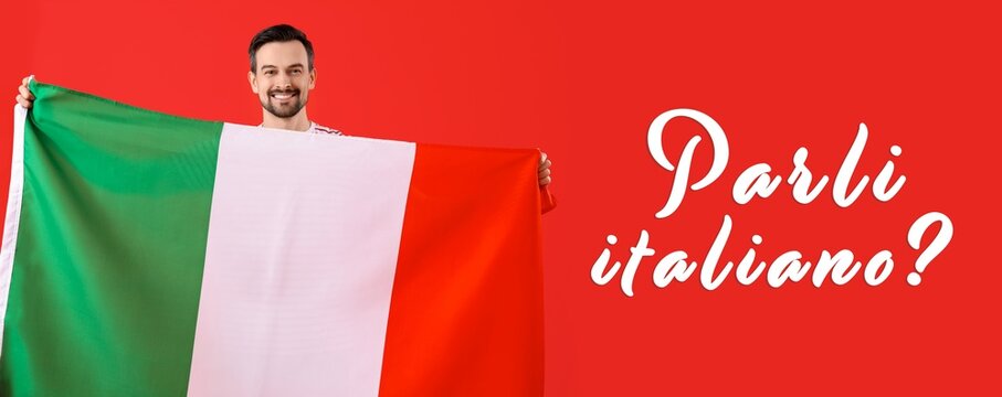 Man with flag and text PARLI ITALIANO? (DO YOU SPEAK ITALIAN?) on red background