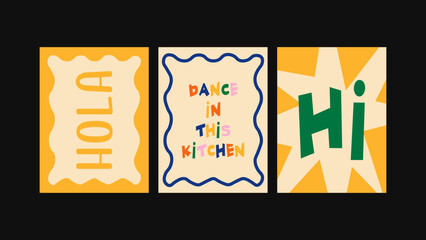 Decor print set of 3 in doodles, groovy style. Lively food illustrations for cafés, restaurants, homes or open-air venues. Designs- Hola, Dance in this Kitchen, Hi © cutemole