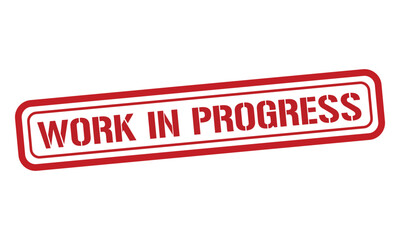 WORK IN PROGRESS red stamp text vector, rubber stamp