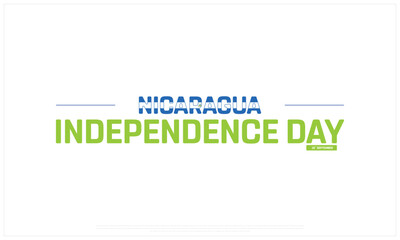 Nicaragua Independence Day on a white background, Vector design of Independence Day of Nicaragua, Typographic Design of Nicaragua National Day, Flag typography of Nicaragua