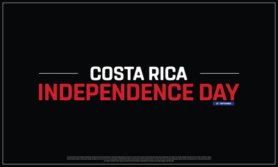 Costa Rica Independence Day on a black background, Vector design of Independence Day of Costa Rica, Typographic Design of Costa Rica National Day, Flag typography of Costa Rica