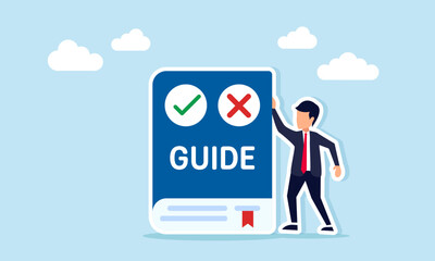 Businessman standing next to a guideline book with check and cross marks, illustration of learning rules from a company or product manual