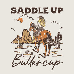 Saddle Up Buttercup Western Desert Scene