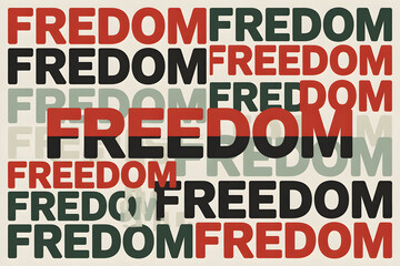 Obraz premium Bold Freedom Typography Design With Repeating Word Pattern In Varied Colors