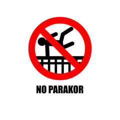 No Parkour sign. Parkour, jump, prohibition, fence, law, prohibited, red, circle, cross. Vector