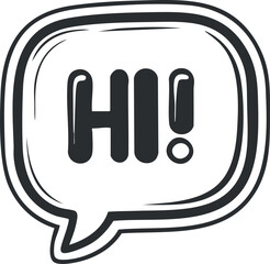 Black and white speech bubble with the word hi and exclamation mark inside for greeting or communication